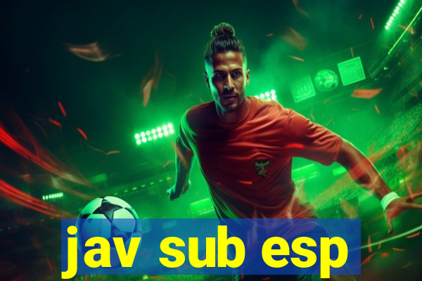 jav sub esp